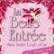 La Belle Entrée