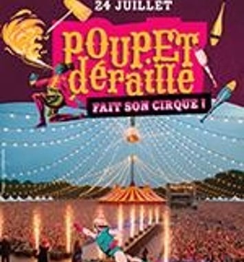 Poupet Déraille Fait Son Cirque