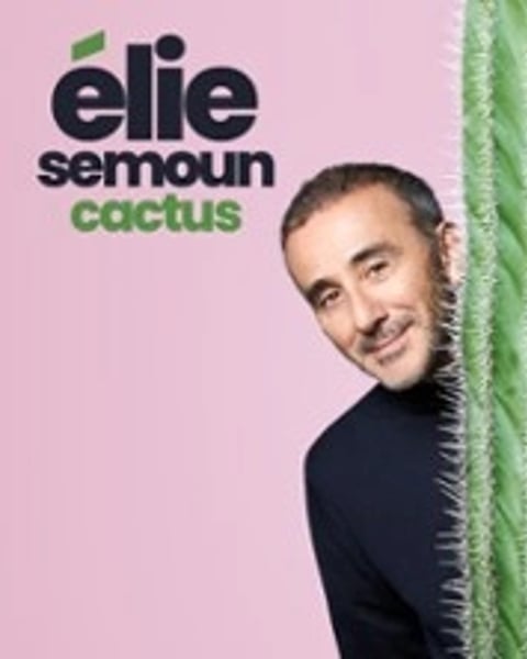 Elie Semoun, Cactus