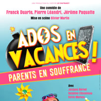 Ados en vacances, parents en souffrance