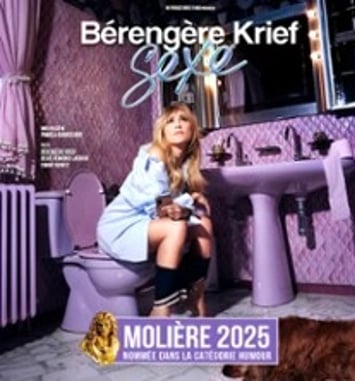 Bérengère Krief, Sexe (Tournée)